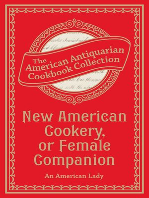 cover image of New American Cookery, or Female Companion